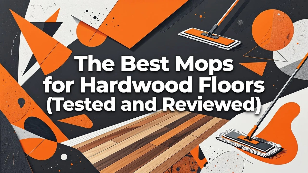 Professional header image for list-based article: The Best Mops for Hardwood Floors (Tested and Reviewed)